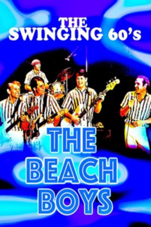 The Swinging 60's - The Beach Boys's poster