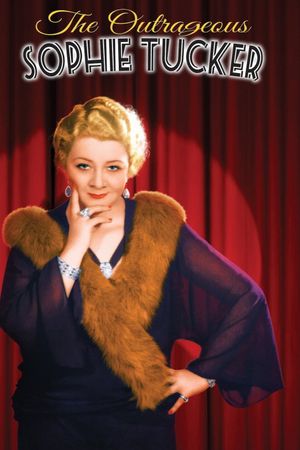 The Outrageous Sophie Tucker's poster