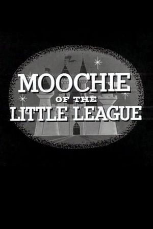 Moochie of the Little League's poster