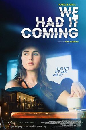 We Had It Coming's poster