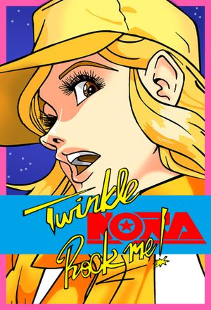 Twinkle Nora Rock Me!'s poster