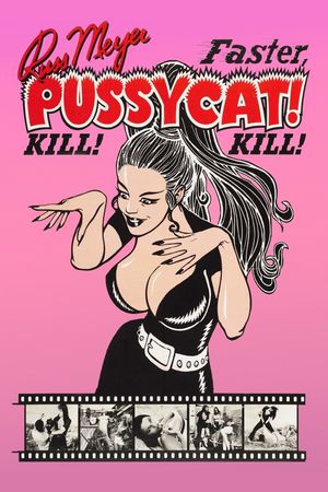 Faster, Pussycat! Kill! Kill!'s poster