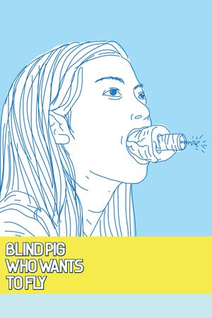 Blind Pig Who Wants to Fly's poster