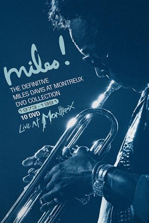 Miles Davis: The Definitive Miles Davis At Montreux 1973-1991's poster