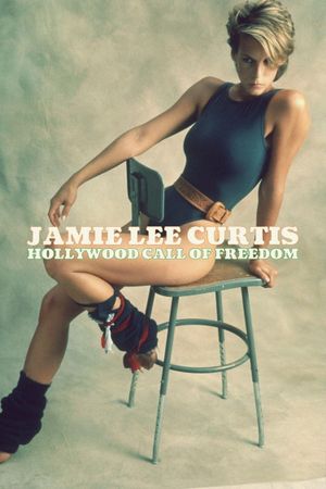Jamie Lee Curtis: Hollywood Call of Freedom's poster