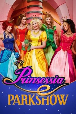 Prinsessia Show: De Droomtroon's poster