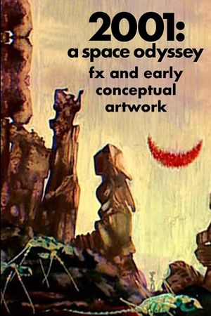 2001: FX and Early Conceptual Artwork's poster