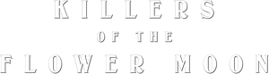 Killers of the Flower Moon's poster