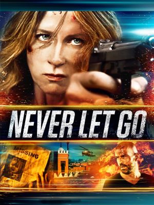 Never Let Go's poster