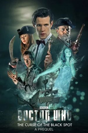 Doctor Who: The Curse of the Black Spot Prequel's poster