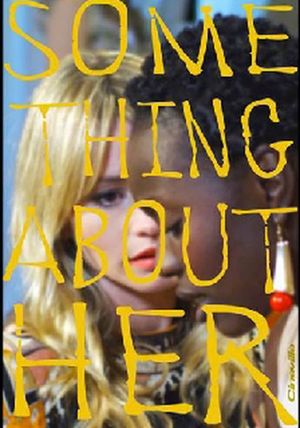 Something About Her's poster