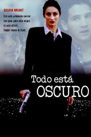 Todo está oscuro's poster