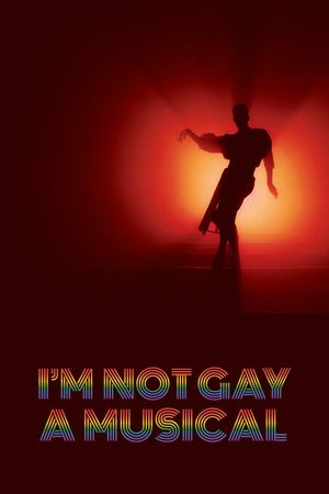 I'm Not Gay: A Musical's poster