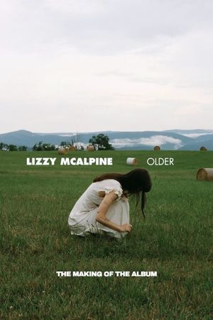 Lizzy McAlpine - Older: The Making Of The Album's poster