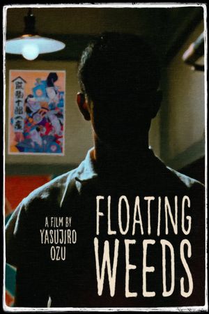 Floating Weeds's poster