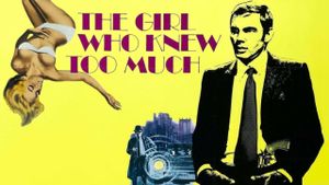 The Girl Who Knew Too Much's poster