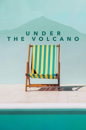 Under the Volcano's poster