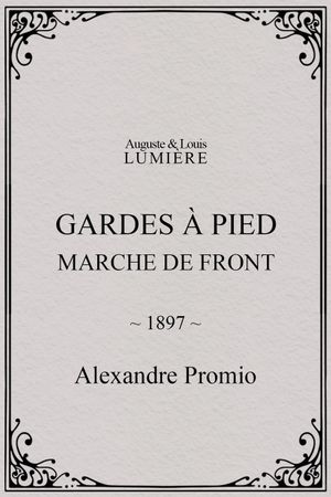 Gardes à pied : marche de front's poster