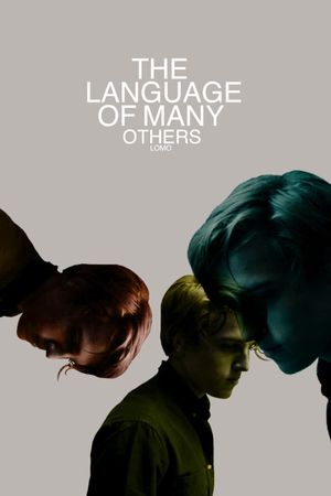 LOMO: The Language of Many Others's poster