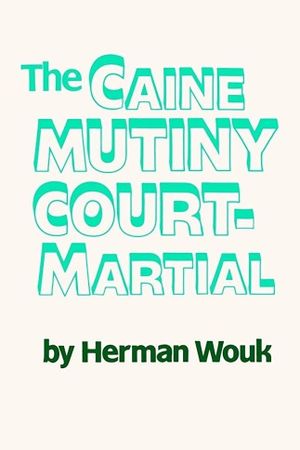 The Caine Mutiny Court-Martial's poster