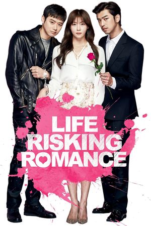 Life Risking Romance's poster