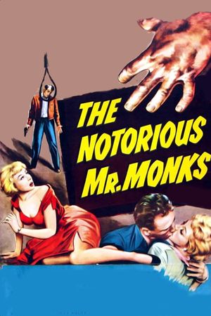 The Notorious Mr. Monks's poster