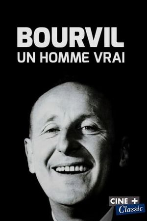 Bourvil, un homme vrai's poster