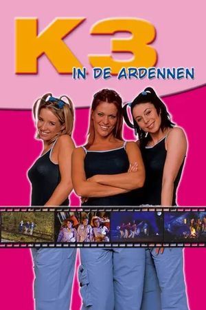 K3 in de Ardennen's poster