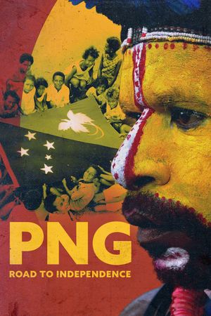 PNG: The Road To Independence's poster
