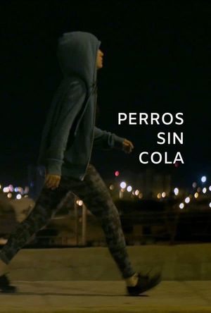 Perros sin cola's poster