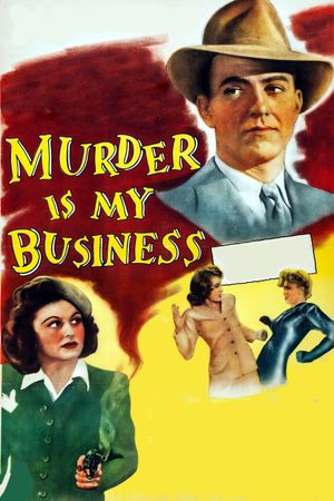 Murder Is My Business's poster