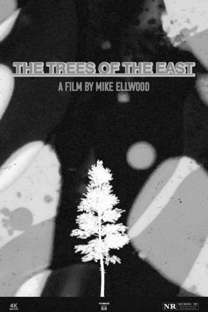The Trees of the East's poster