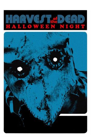 Harvest of the Dead: Halloween Night's poster