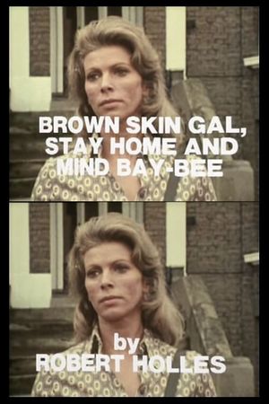 Brown Skin Gal, Stay Home and Mind Bay-Bee's poster
