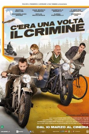 C'era una volta il crimine's poster