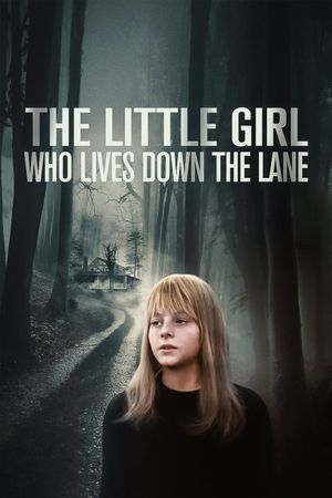 The Little Girl Who Lives Down the Lane's poster
