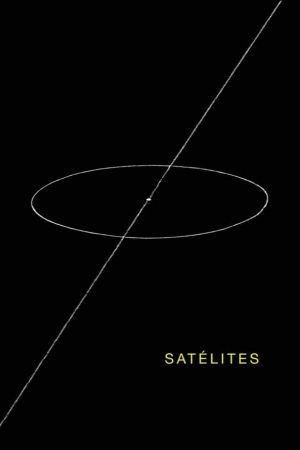 Satellites's poster
