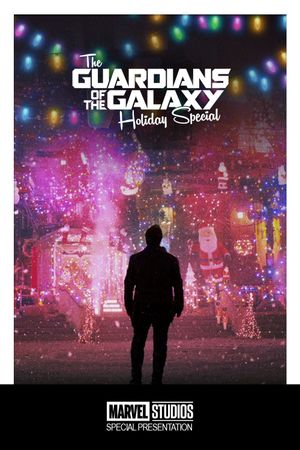 The Guardians of the Galaxy Holiday Special's poster