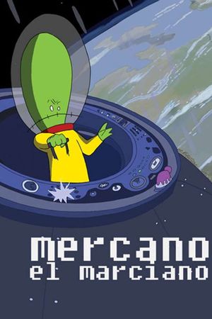 Mercano the Martian's poster