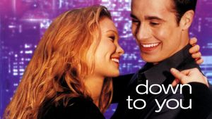 Down to You's poster