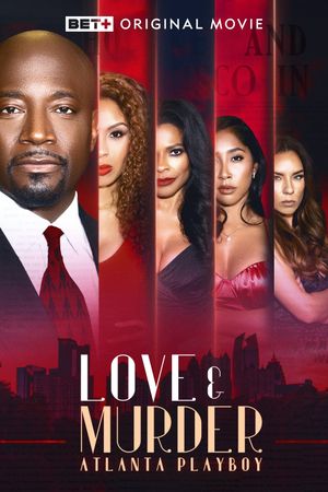 Love & Murder: Atlanta Playboy's poster