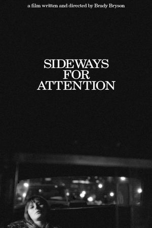 Sideways for Attention's poster image