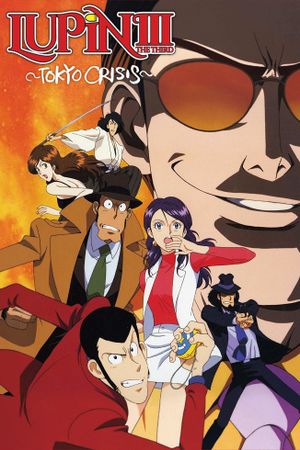 Lupin the 3rd: Crisis in Tokyo's poster