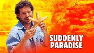 Suddenly Paradise's poster