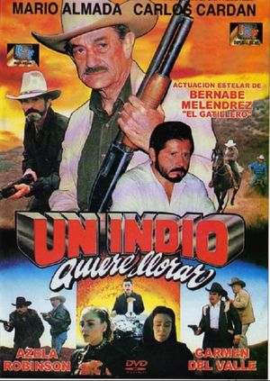 Un indio quiere llorar's poster