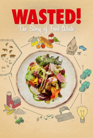 Wasted! The Story of Food Waste's poster