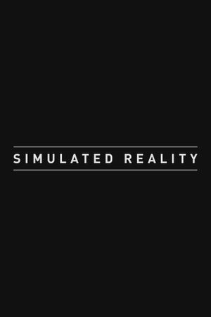 Simulated Reality's poster