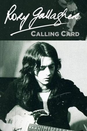 Rory Gallagher: Calling Card's poster