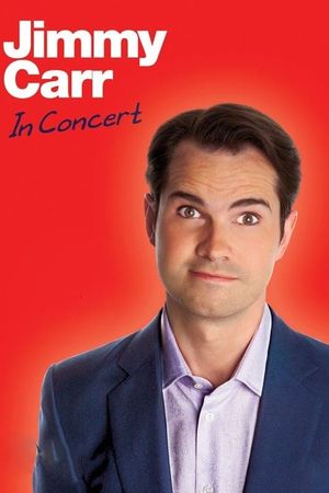 Jimmy Carr: In Concert's poster