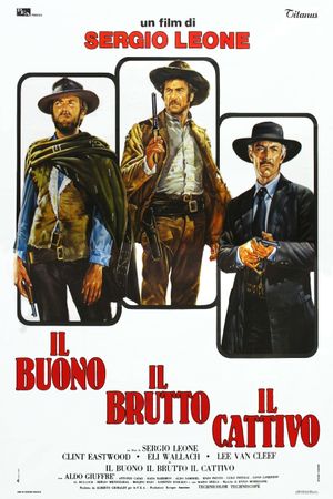 The Good, the Bad and the Ugly's poster